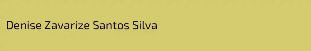Denise Zavarize Santos Silva